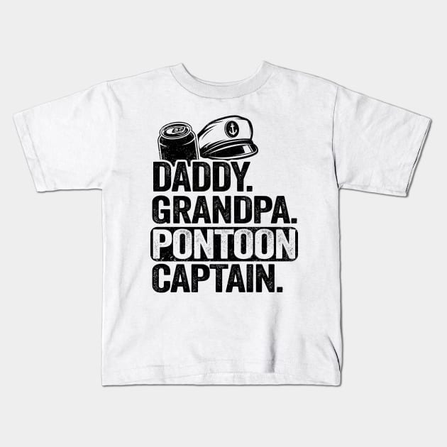 Daddy Grandpa Pontoon Captain Funny Pontoon Kids T-Shirt by Kuehni